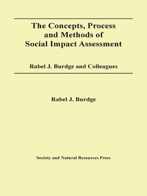 cover image of The Concepts, Process and Methods of Social Impact Assessment